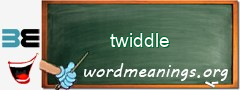 WordMeaning blackboard for twiddle